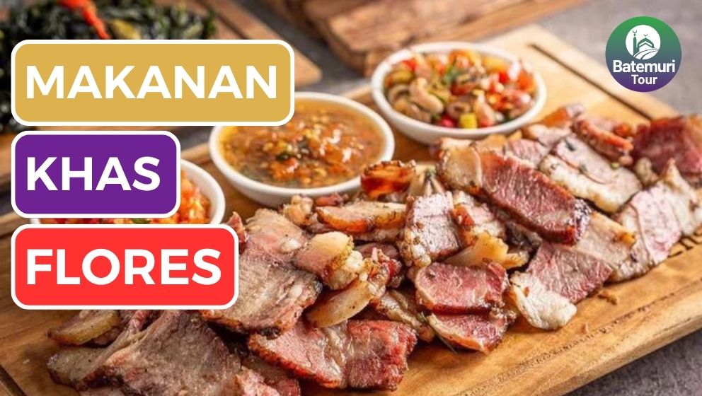 Wajib Dicoba, Rekomendasi Makanan Khas Flores Kaya Rasa